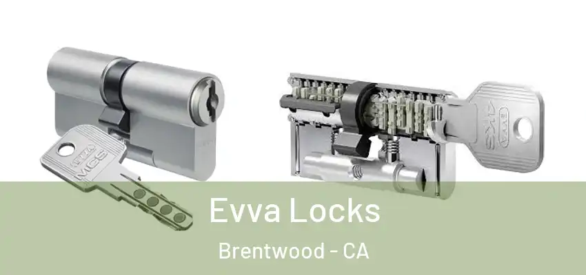  Evva Locks Brentwood - CA