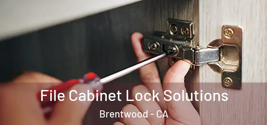  File Cabinet Lock Solutions Brentwood - CA