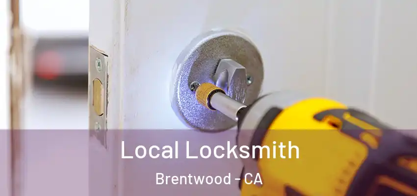  Local Locksmith Brentwood - CA