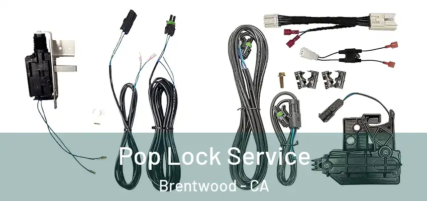  Pop Lock Service Brentwood - CA