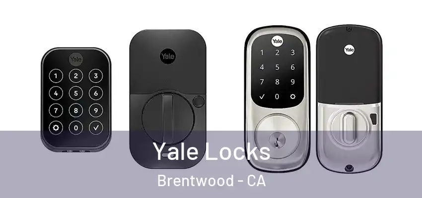  Yale Locks Brentwood - CA